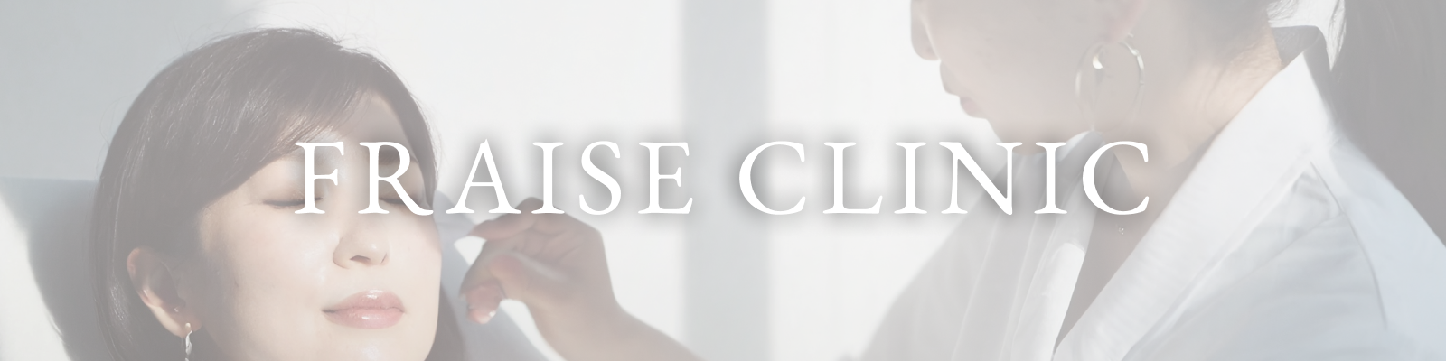 FRAISE CLINIC
